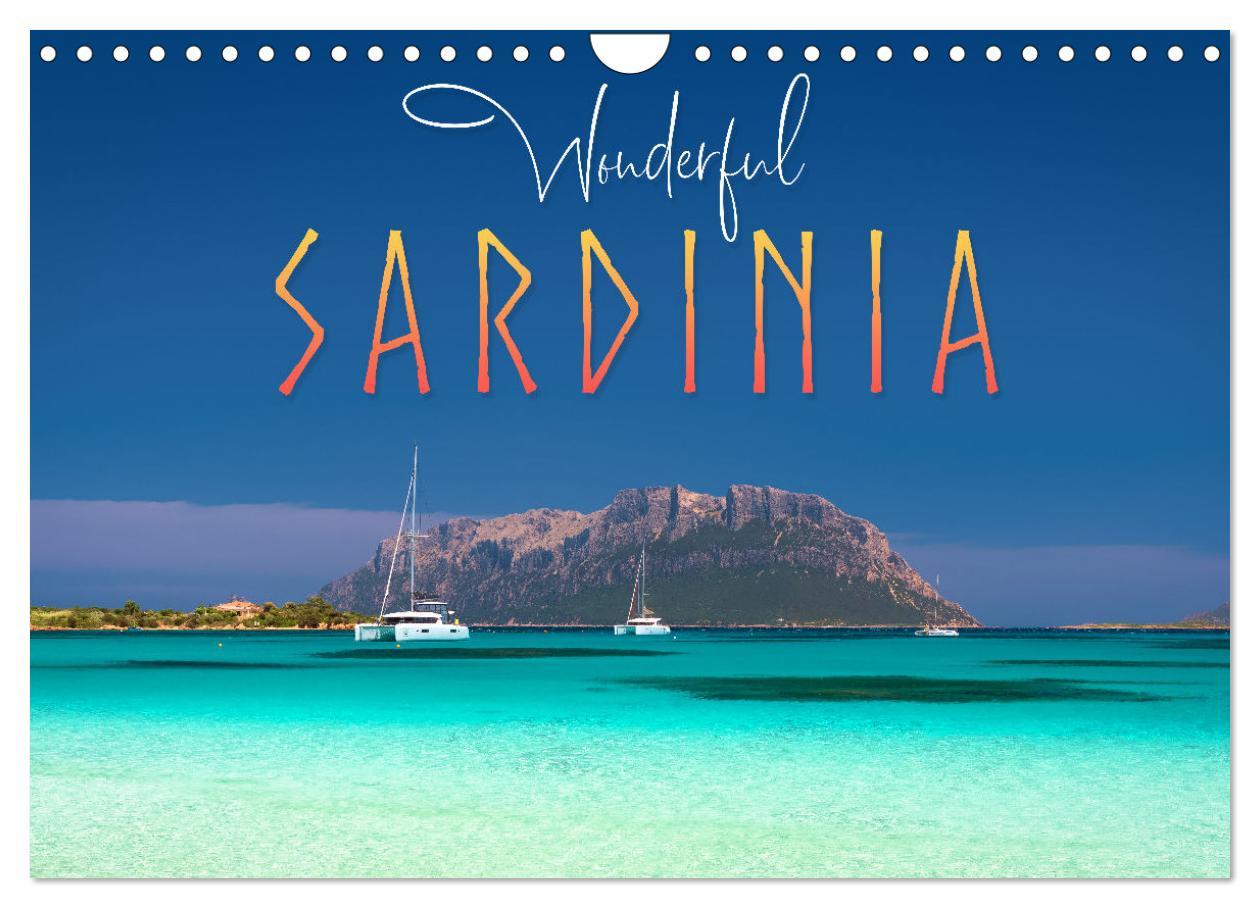 Wonderful Sardinia (Wall Calendar 2025 DIN A4 landscape) CALVENDO 12 Month Wall Calendar