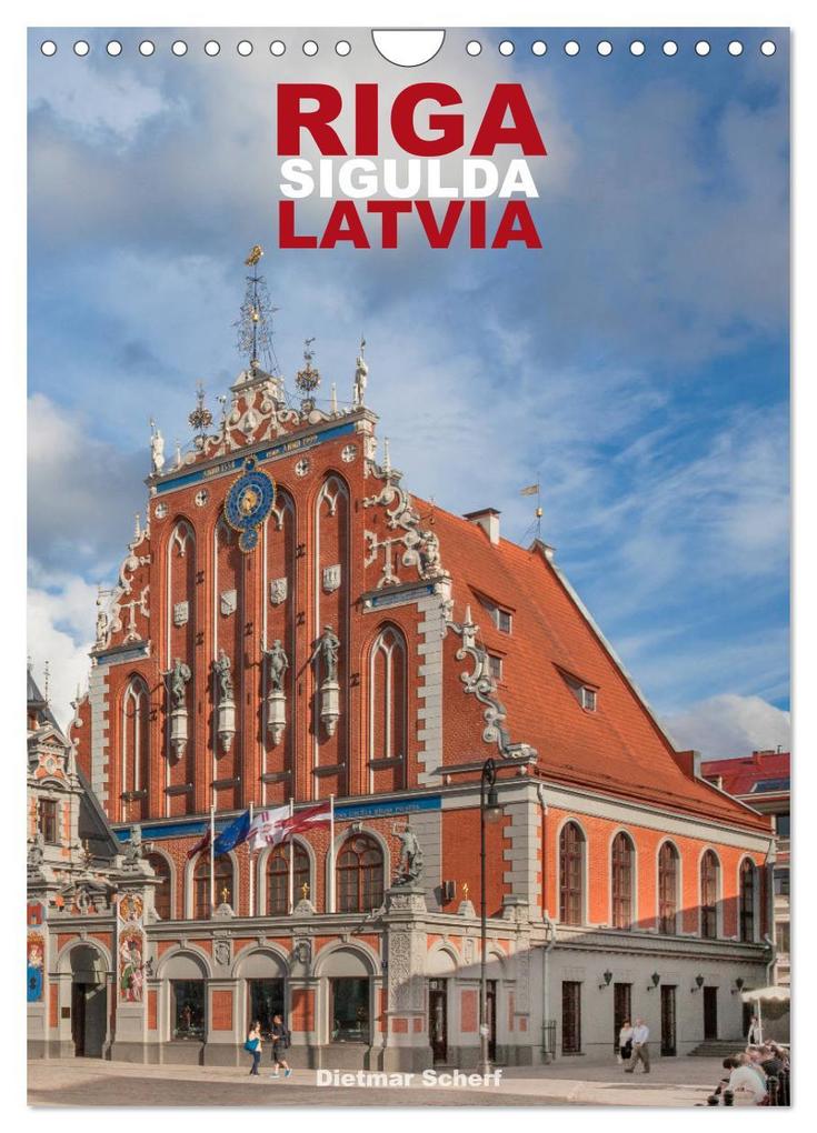 Riga Sigulda Latvia (Wall Calendar 2025 DIN A4 portrait) CALVENDO 12 Month Wall Calendar