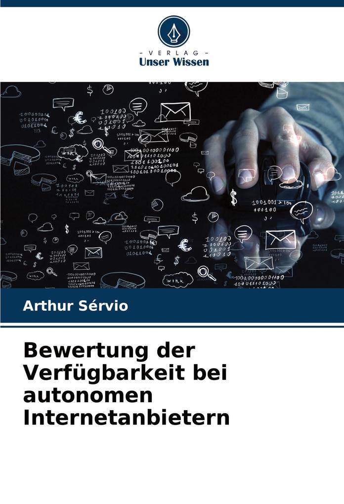 Bewertung der Verfügbarkeit bei autonomen Internetanbietern