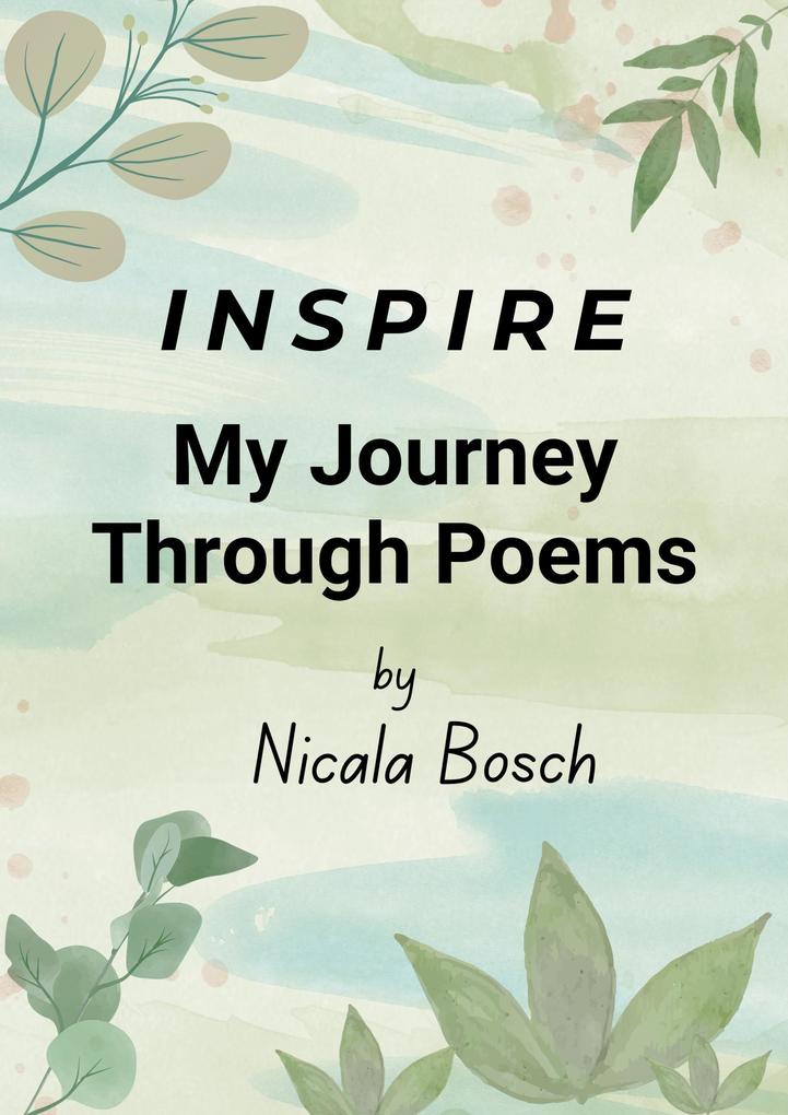Inspire My journey through Poems