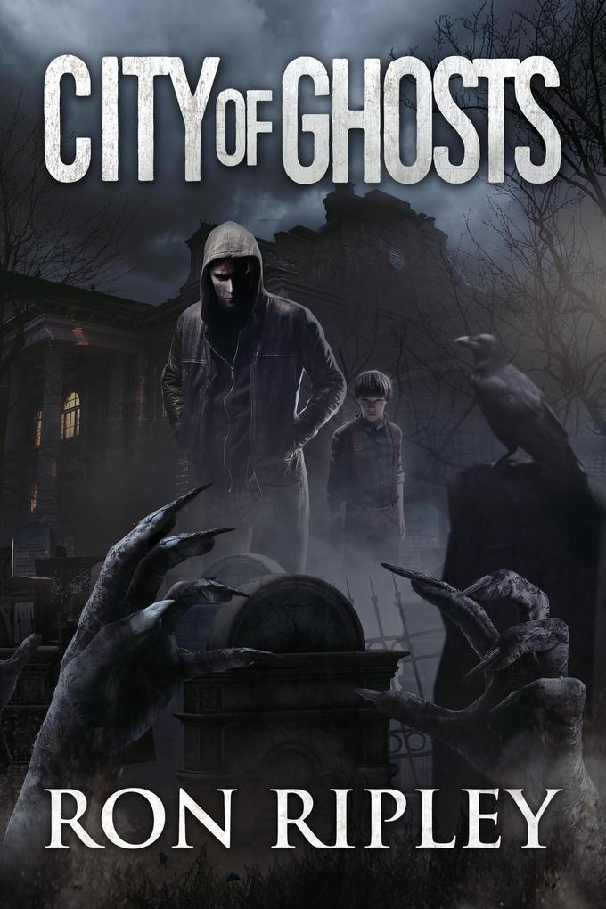 City of Ghosts (Death Hunter Series #1)