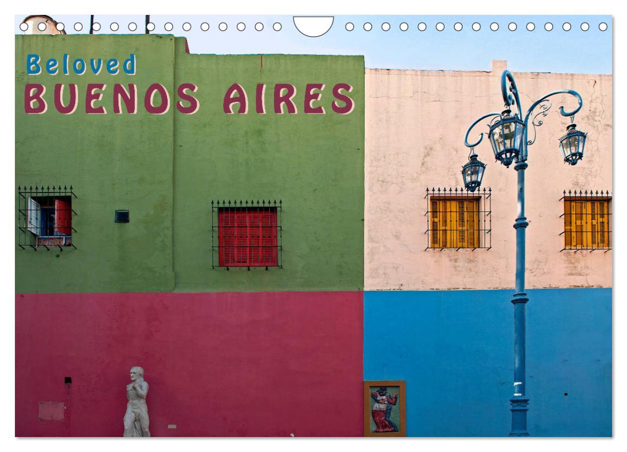 Beloved Buenos Aires (Wall Calendar 2025 DIN A4 landscape) CALVENDO 12 Month Wall Calendar