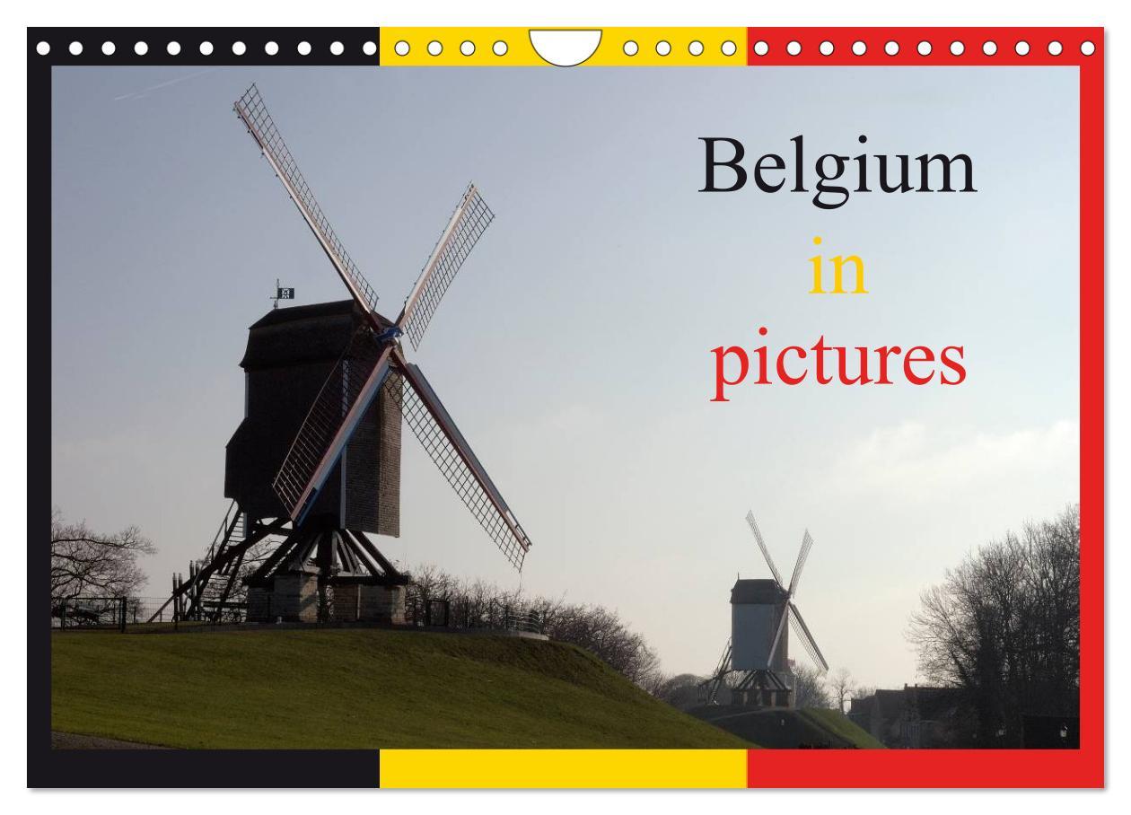 Belgium in pictures (Wall Calendar 2025 DIN A4 landscape) CALVENDO 12 Month Wall Calendar
