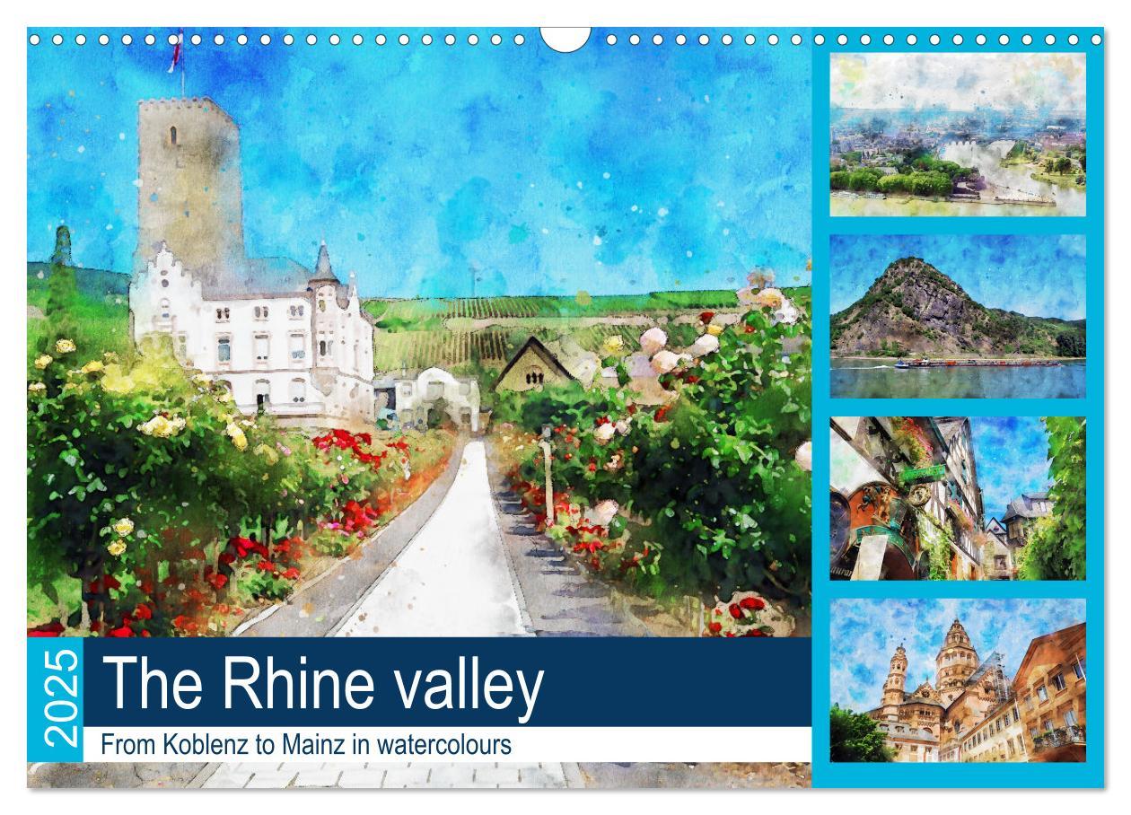 The Rhine valley - From Koblenz to Mainz in watercolours (Wall Calendar 2025 DIN A3 landscape) CALVENDO 12 Month Wall Calendar