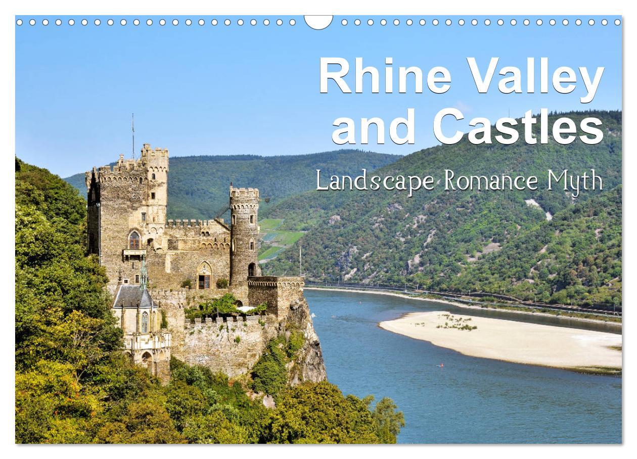 Rhine Valley and Castles (Wall Calendar 2025 DIN A3 landscape) CALVENDO 12 Month Wall Calendar