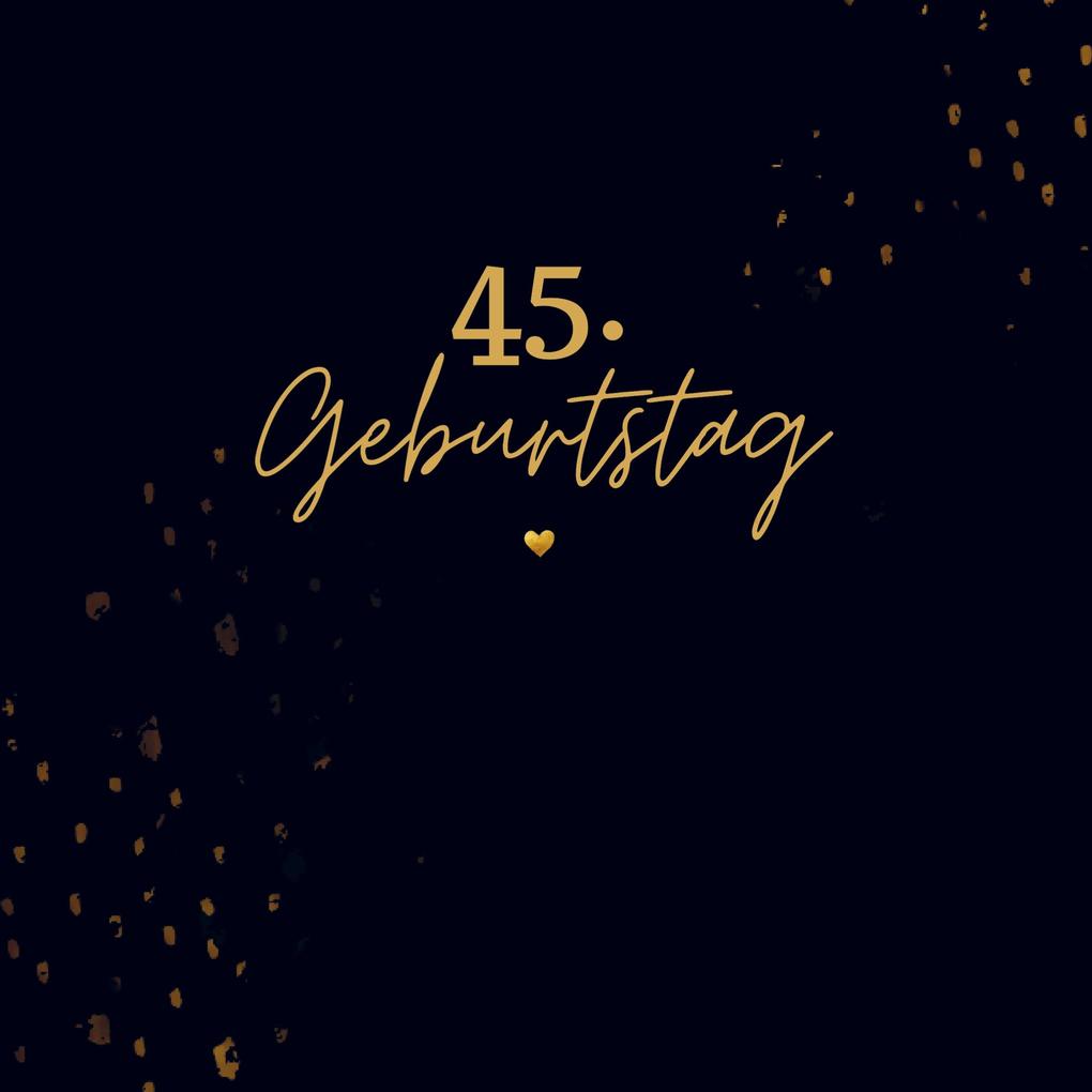 45. Geburtstag- Gästebuch Blanko