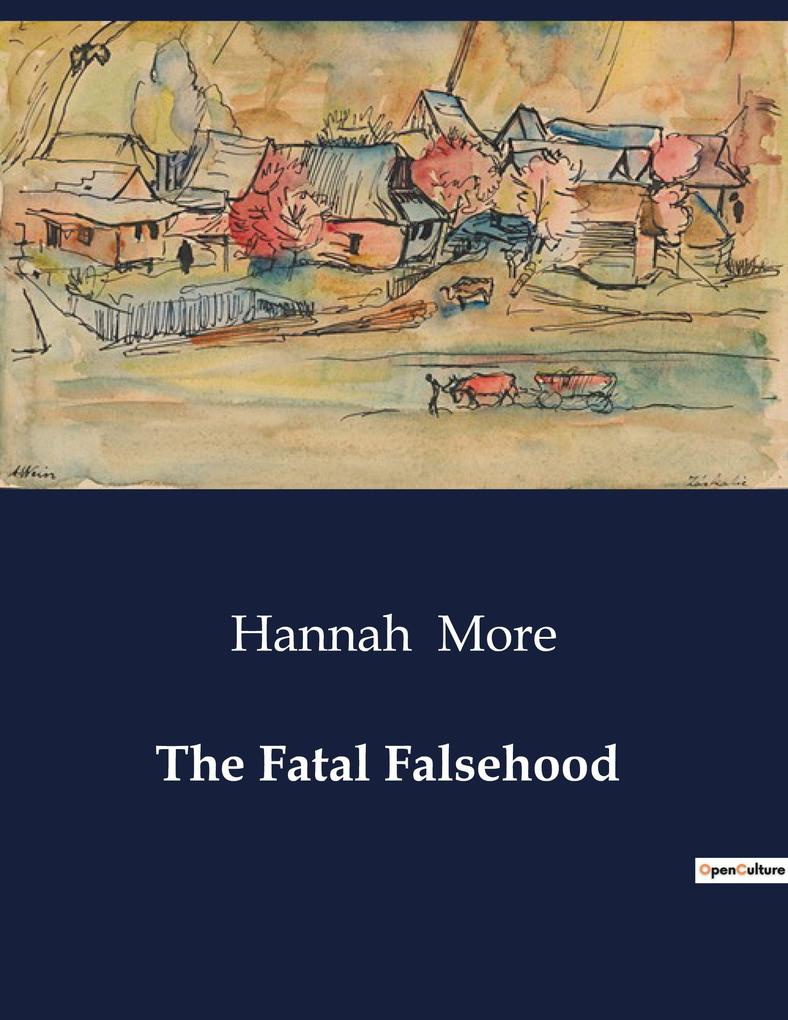 The Fatal Falsehood