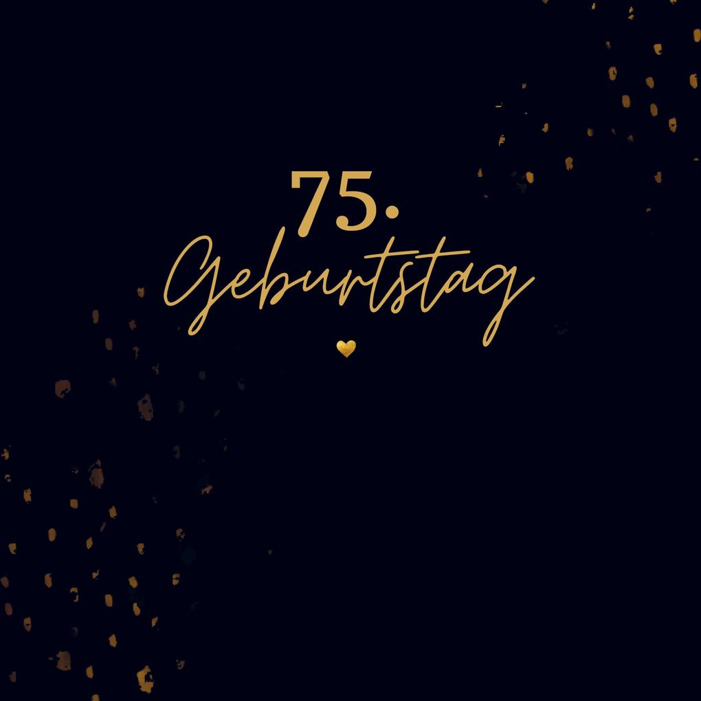 75. Geburtstag- Gästebuch Blanko