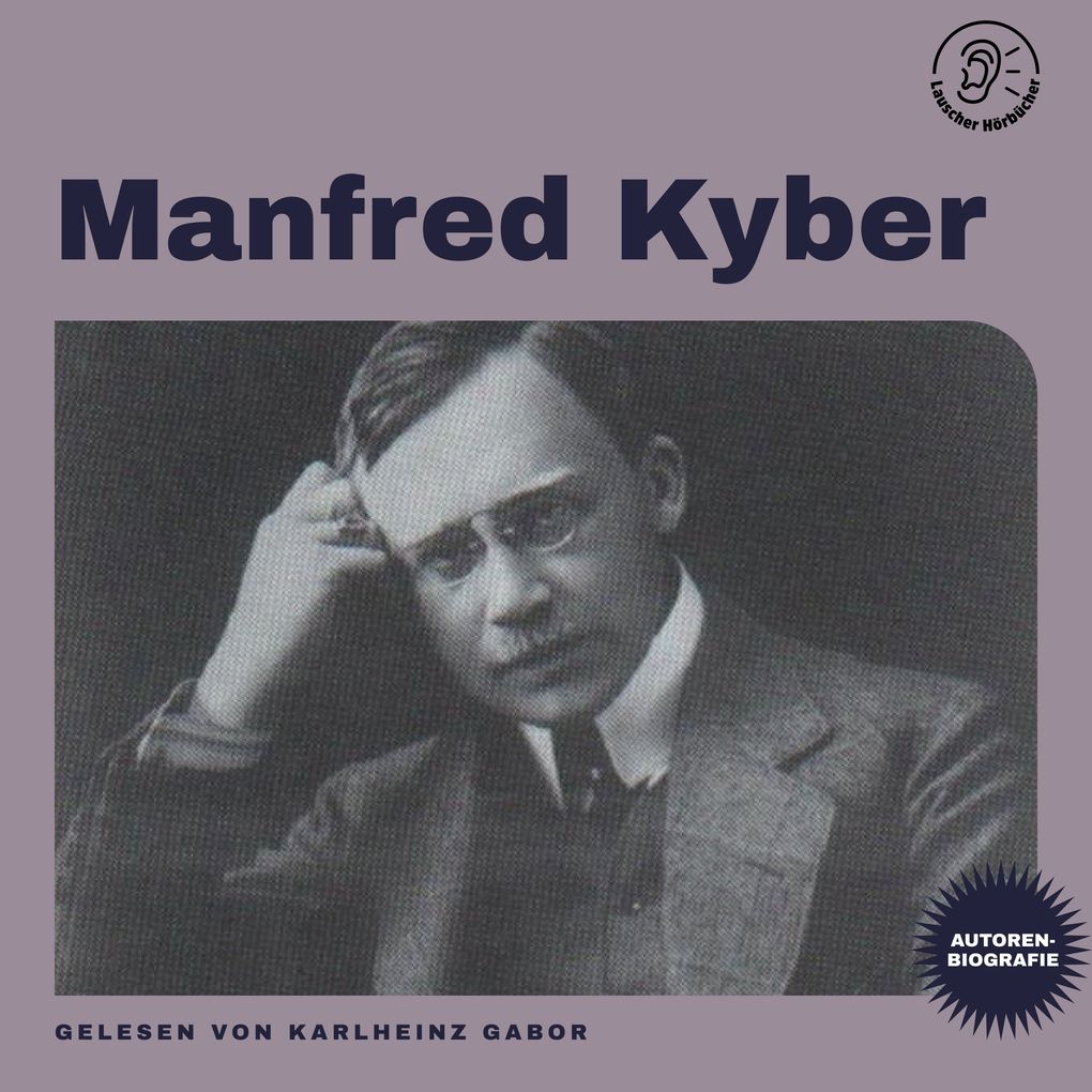 Manfred Kyber (Autorenbiografie)