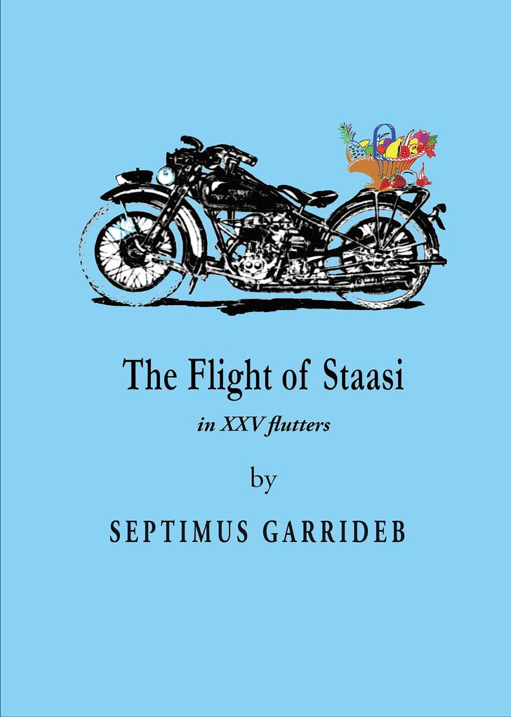 The Flight of Staasi