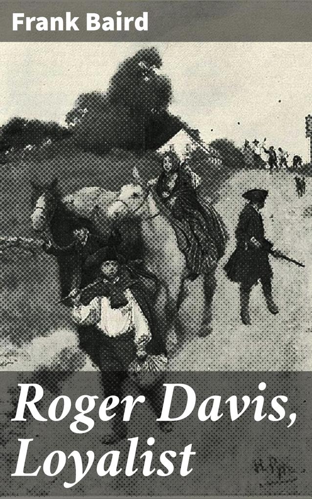 Roger Davis Loyalist