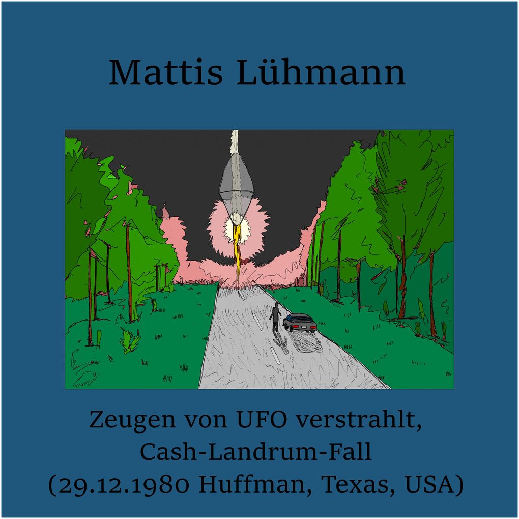 Zeugen von UFO verstrahlt Cash-Landrum-Fall (29.12.1980 Huffman Texas USA)