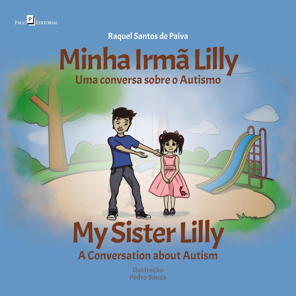 Minha irmã Lilly - Raquel Almeida Santos de Paiva