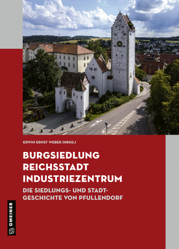 Burgsiedlung Reichsstadt Industriezentrum