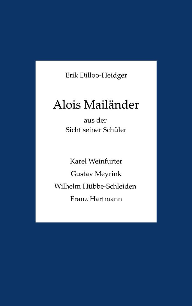 Alois Mailänder aus der Sicht seiner Schüler