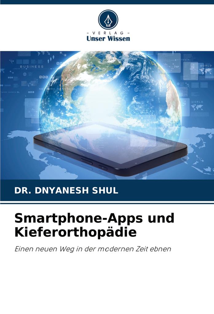 Smartphone-Apps und Kieferorthopädie