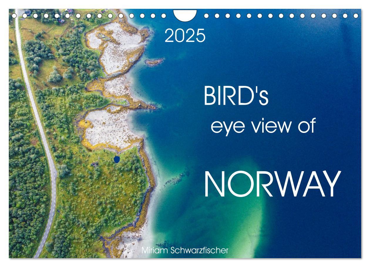 Bird‘s eye view of Norway (Wall Calendar 2025 DIN A4 landscape) CALVENDO 12 Month Wall Calendar