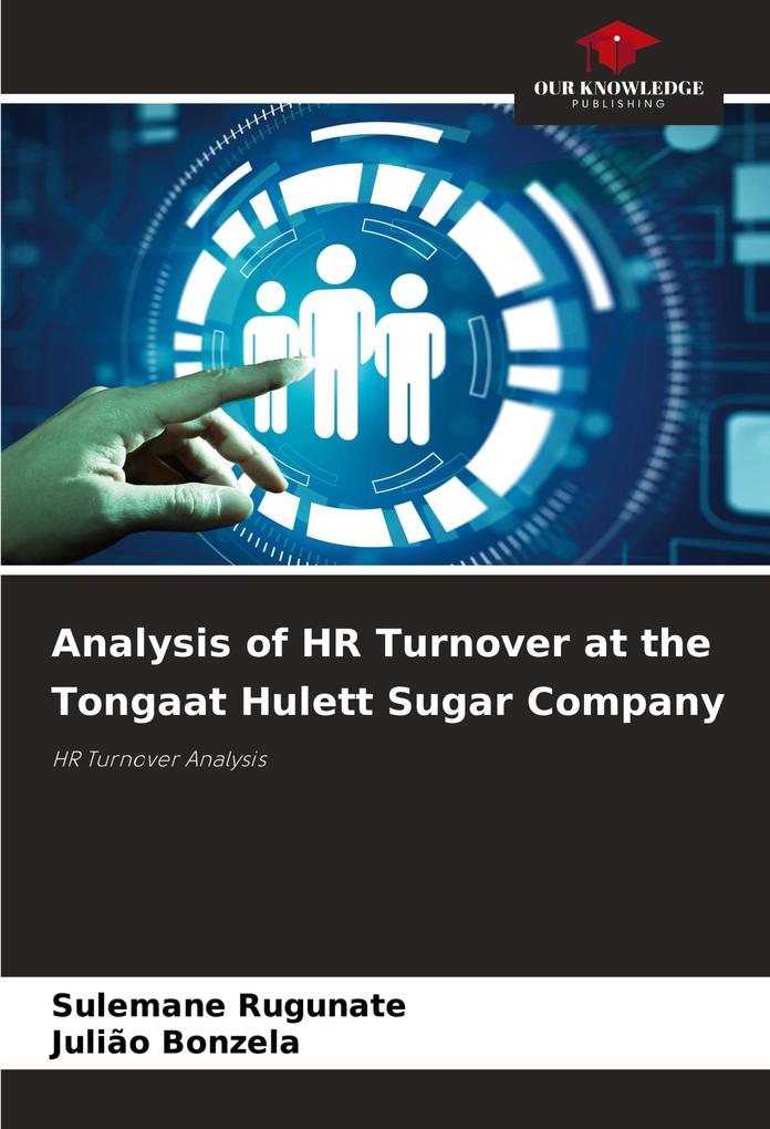 Analysis of HR Turnover at the Tongaat Hulett Sugar Company