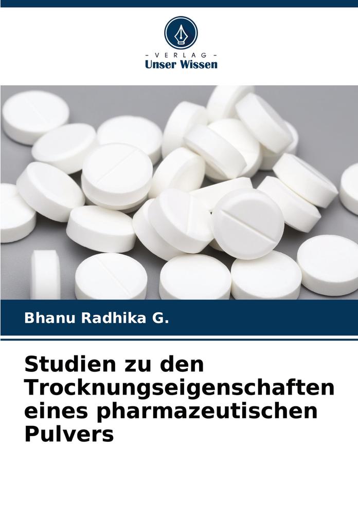 Studien zu den Trocknungseigenschaften eines pharmazeutischen Pulvers