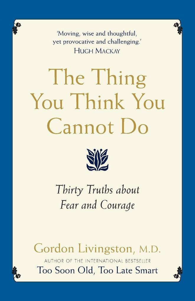 The Thing You Think You Cannot Do