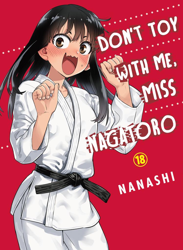 Random House Llc Us Don't Toy With Me Miss Nagatoro 18