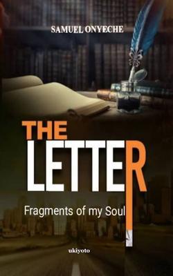 The Letter; Fragments of my Soul