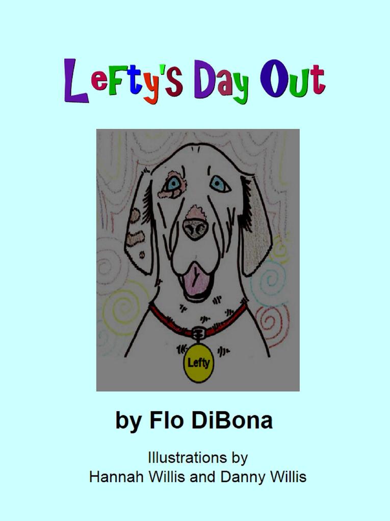 Lefty‘s Day Out