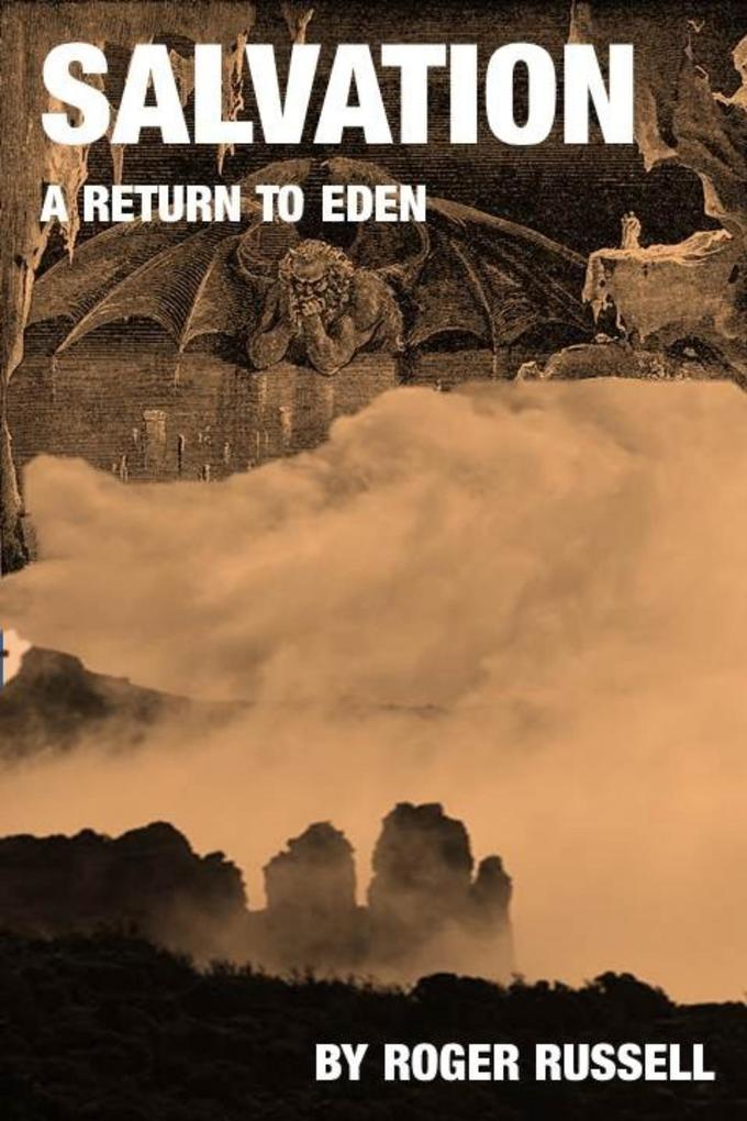 Salvation: A Return to Eden