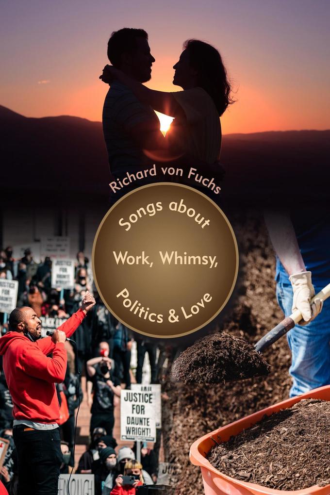 Songs about Work Whimsy Politics & Love