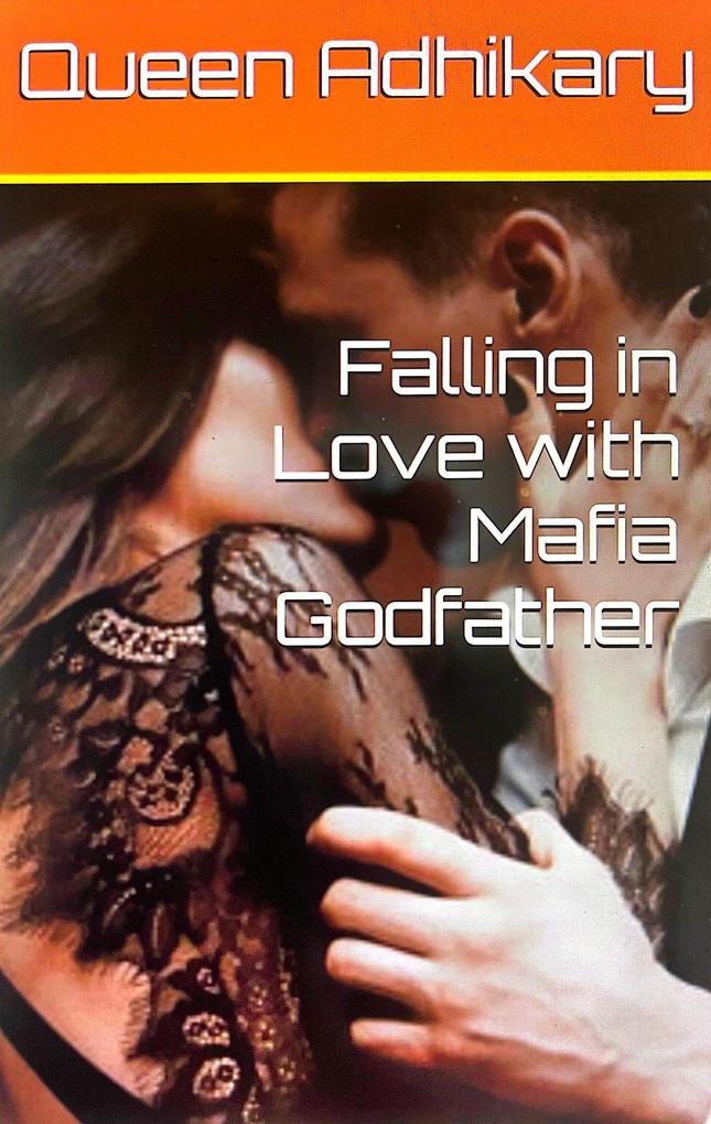 Falling in Love with Mafia Godfather (1)