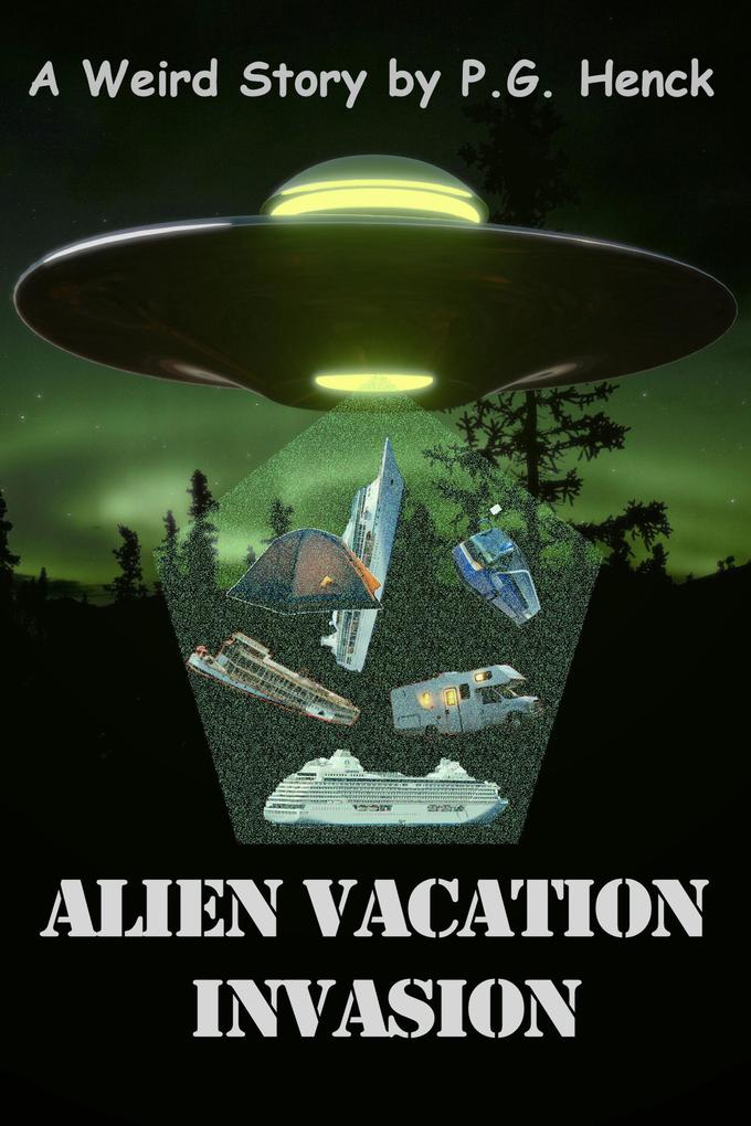 Alien Vacation Invasion