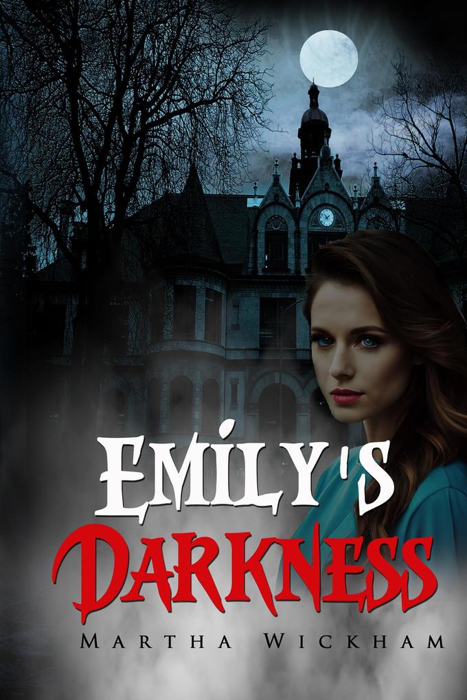 Emily‘s Darkness (Circle of Roses #5)