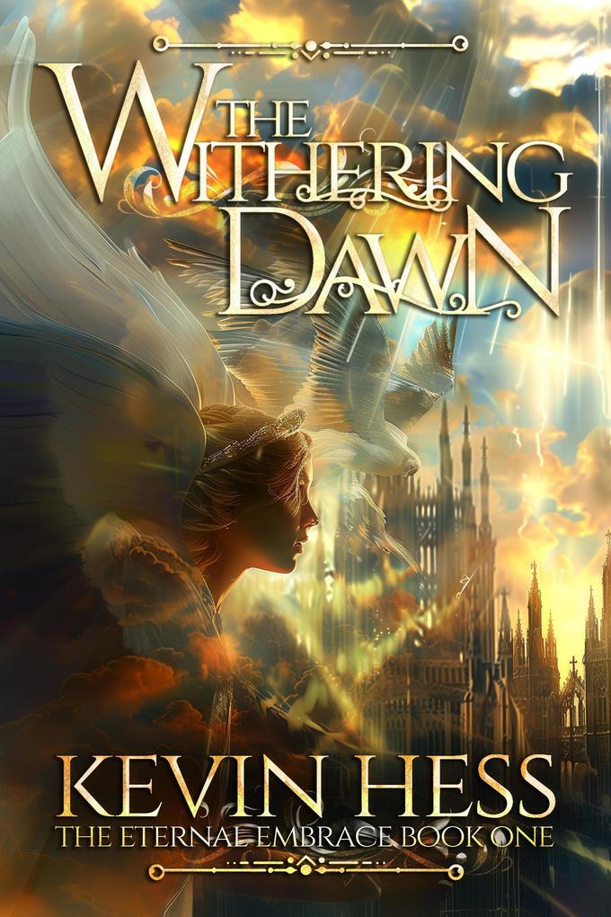 The Withering Dawn (The Eternal Embrace #1)