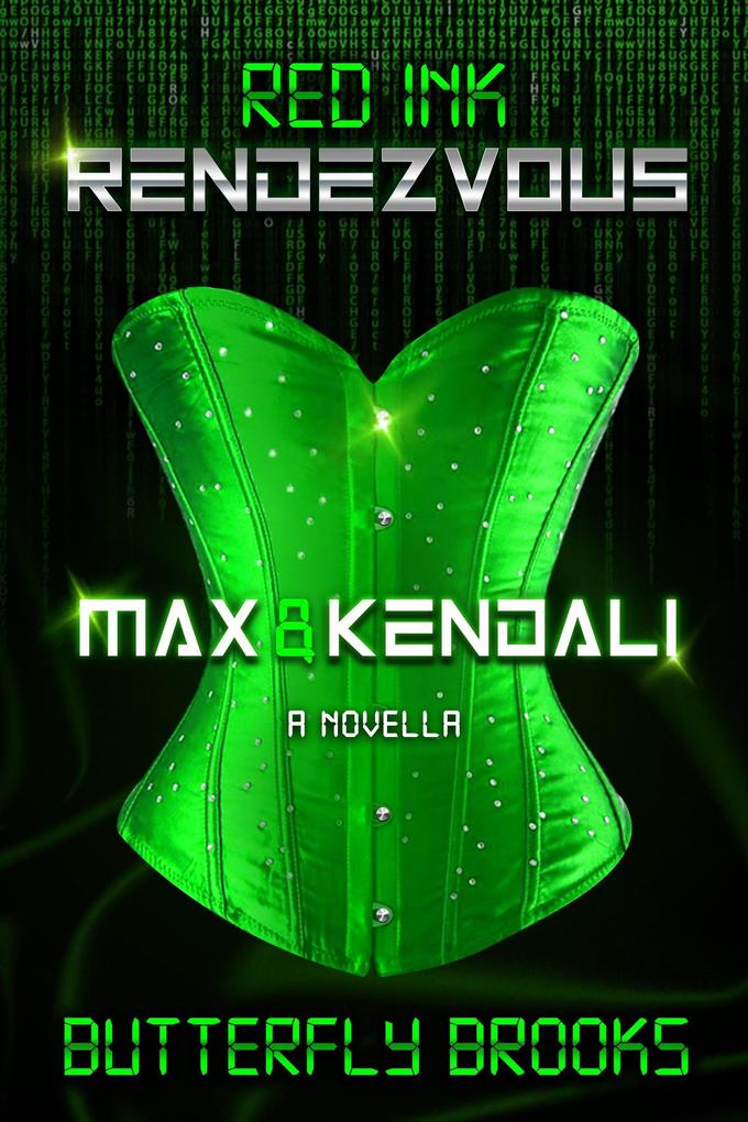 Max & Kendali~ Red Ink Rendezous (Red Ink Rendezvous)