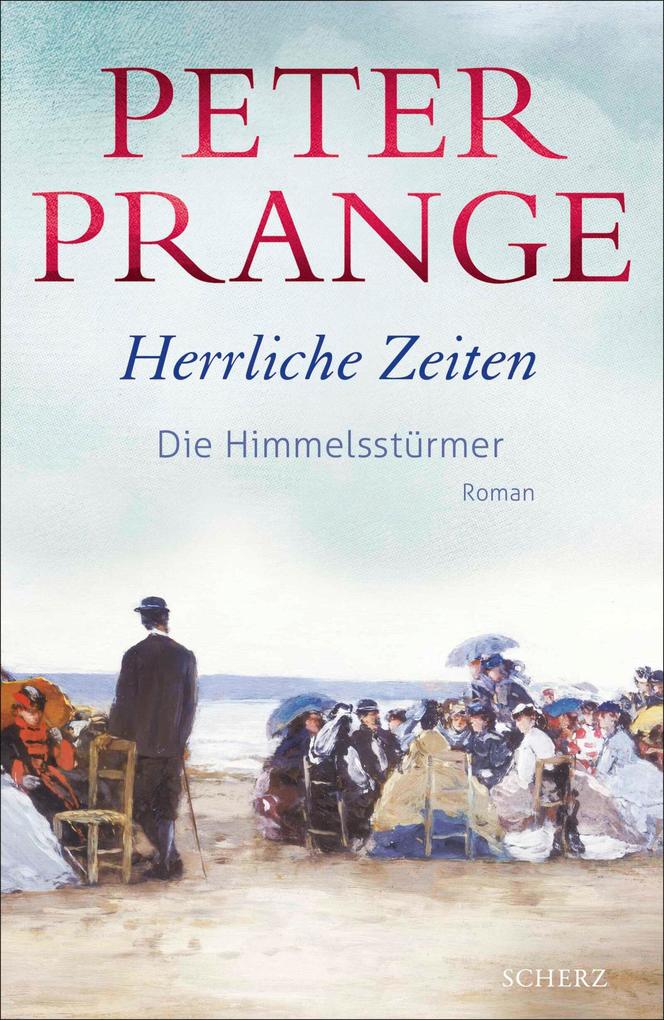 Fischer E-Books Herrliche Zeiten - Die Himmelsstürmer