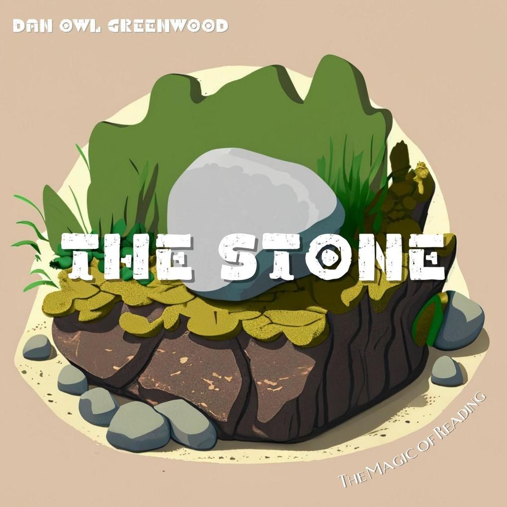 The Stone (The Magic of Reading)