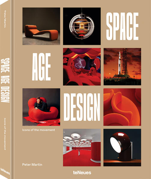 teNeues Verlag ein Imprint des Gestalten Verlags Space Age Design
