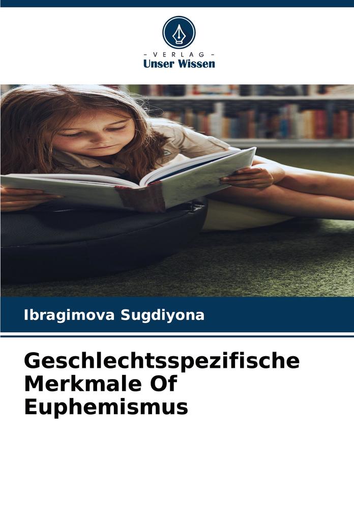 Geschlechtsspezifische Merkmale f Euphemismus