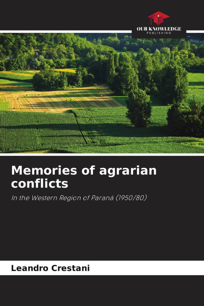 Memories of agrarian conflicts