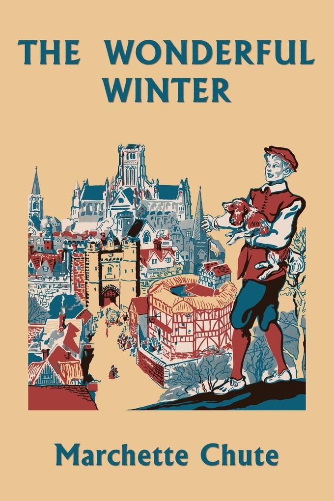 The Wonderful Winter (Yesterday‘s Classics)