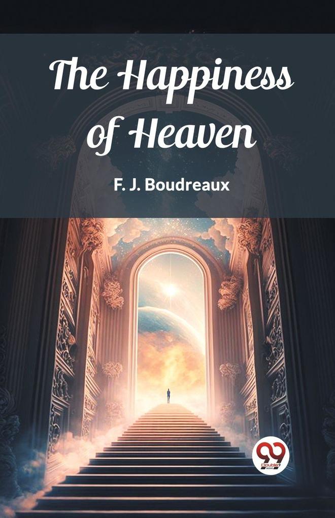 The Happiness of Heaven