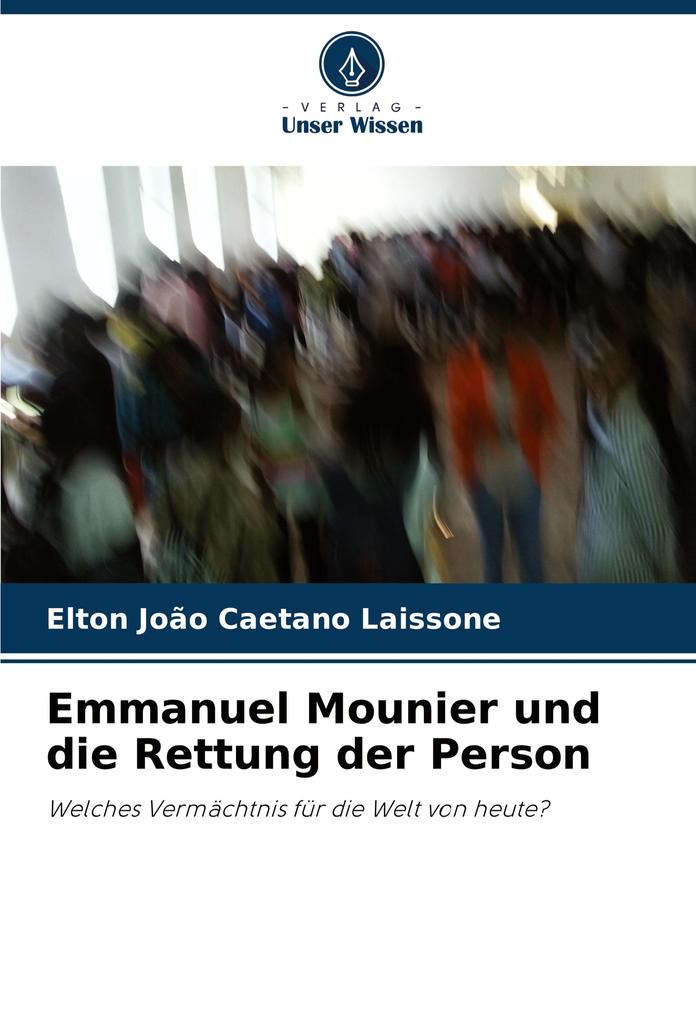 Emmanuel Mounier und die Rettung der Person