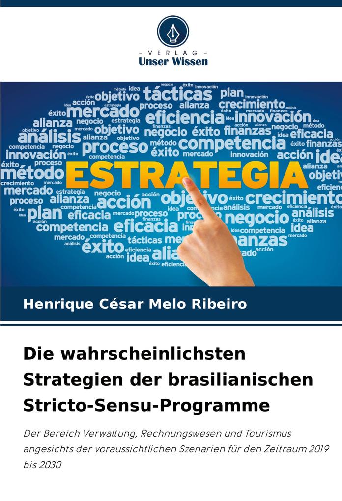 Die wahrscheinlichsten Strategien der brasilianischen Stricto-Sensu-Programme