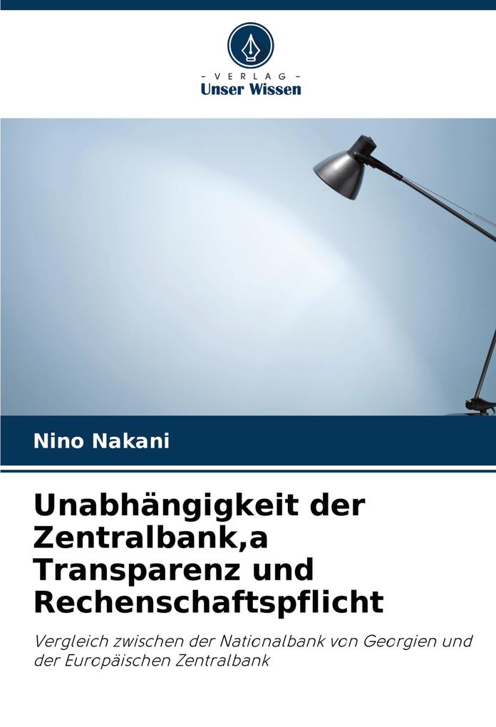 Unabhängigkeit der Zentralbanka Transparenz und Rechenschaftspflicht