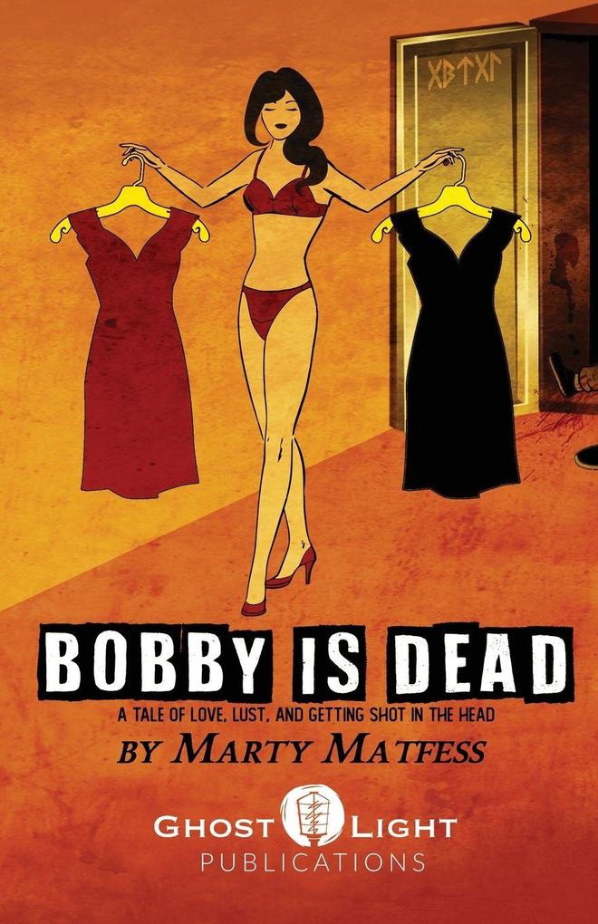 BOBBY IS DEAD