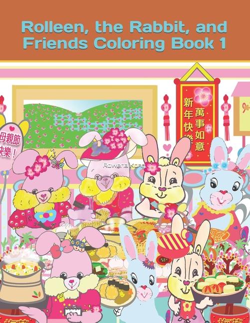 Rolleen the Rabbit and Friends Coloring Book 1