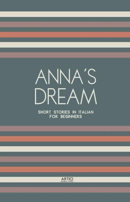 Anna‘s Dream