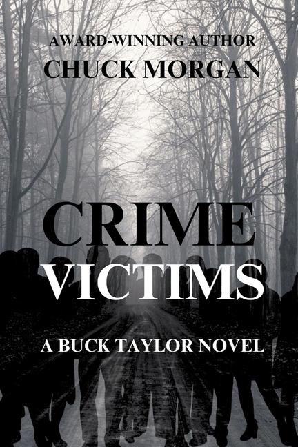 Crime Victims A Buck Taylor Novel (Book 12) Large Print