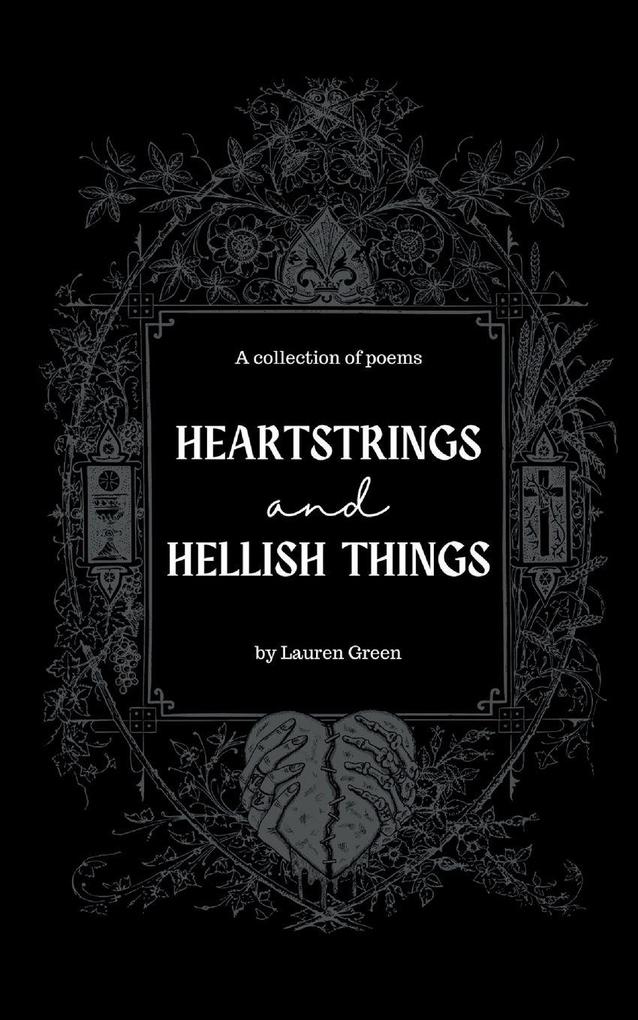 Heartstrings and Hellish Things