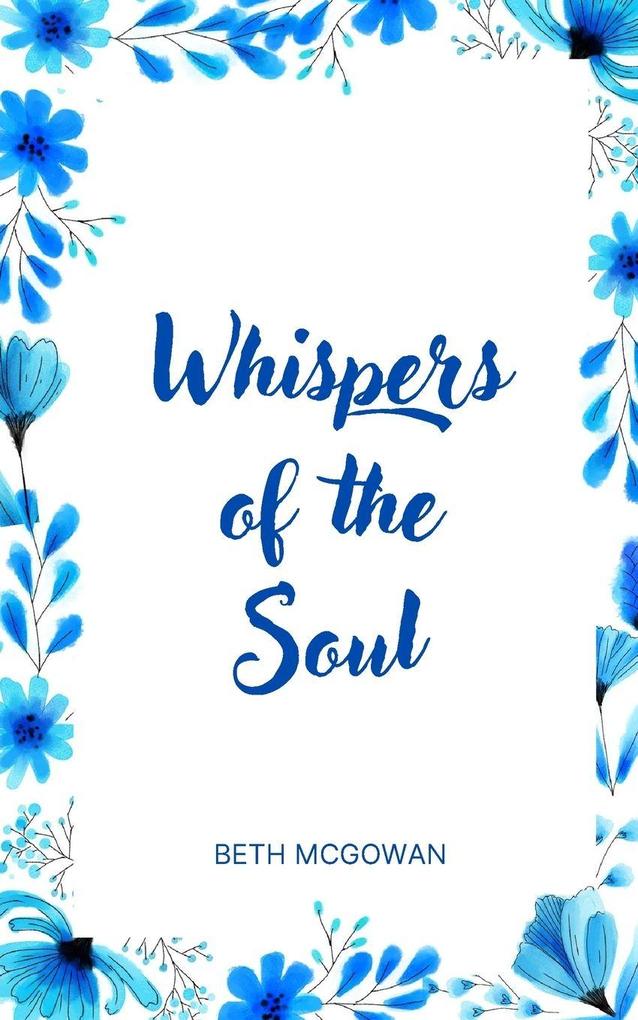 Whispers of the Soul
